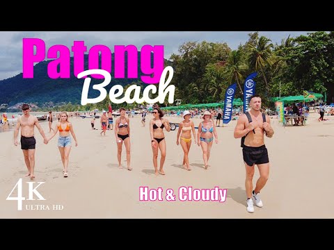 【4K】Phuket 2022 Patong Beach – Hot and cloudy weather!