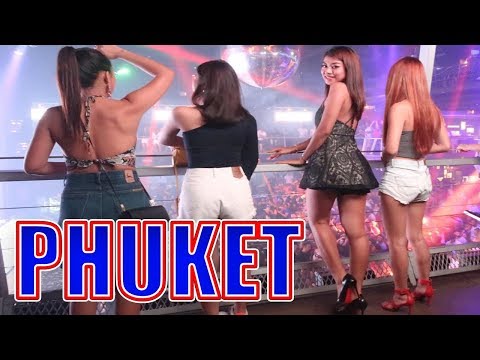 HOTTEST THAI GIRLS IN PHUKET THAILAND –  Best Nightclub in PATONG