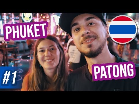 ON DÉCOUVRE PHUKET (PATONG) POUR NOTRE 1ER JOUR EN THAÏLANDE – VLOG #1 THAÏLANDE