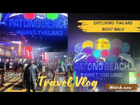 Patong Night Walk | Thailand Night Walk | Bangla Night Street | Patong beach