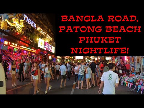 Phuket Bangla Road, Patong Beach Nightlife! 2020 (HD)
