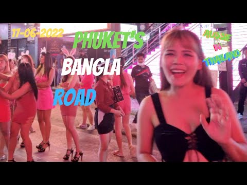 Phuket's Bangla Road 4K 17 06 2022
