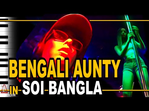 Seeking GELUSIL in Phuket's Red Light District : Bengali Aunty Discovers Soi Bangla's Night Life