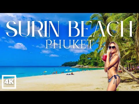 Surin Beach Phuket | 4K Walking Tour of Thailand's Famous Destination