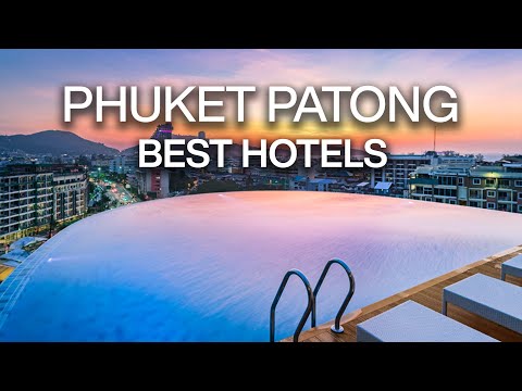 Top 10 Best hotels in Patong Beach Phuket, Thailand | Phuket nightlife