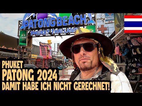 WAS IST AKTUELL IN PATONG PHUKET LOS? Damit habe ich NICHT gerechnet! 🇹🇭 Thailand