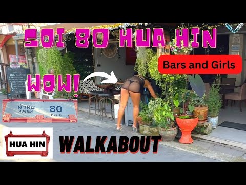 What's Happening Soi 80 Hua Hin Thailand-  Bars, Girls and Restaurants [4K]