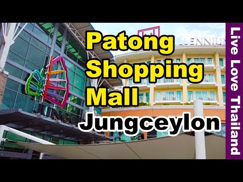 Where to shop in Phuket | Patong's Biggest Shopping Mall Jungceylon #