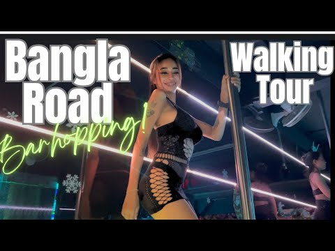 Bangla Road Phuket | Walking Street | Vol 23