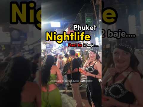 Bangla Street Buzz Phuket Nightlife Thailand