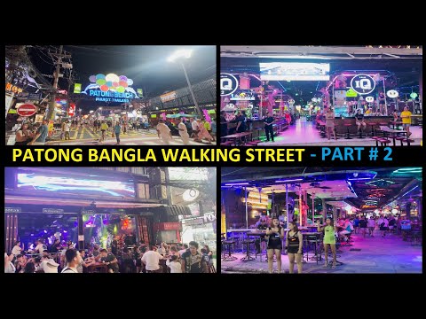 PATONG BANGLA WALKING STREET PART # 2