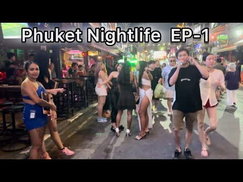 Phuket Nightlife | Bangla Walking Street | Patong Beach | Walking Street Thai girls | Nightlife
