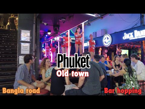 Phuket Old Town & Bangla road nightlife 2024, Thailand
