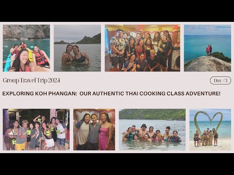 Thailand Group Travel Day 3: Our Authentic Thai Cooking Class Adventure!